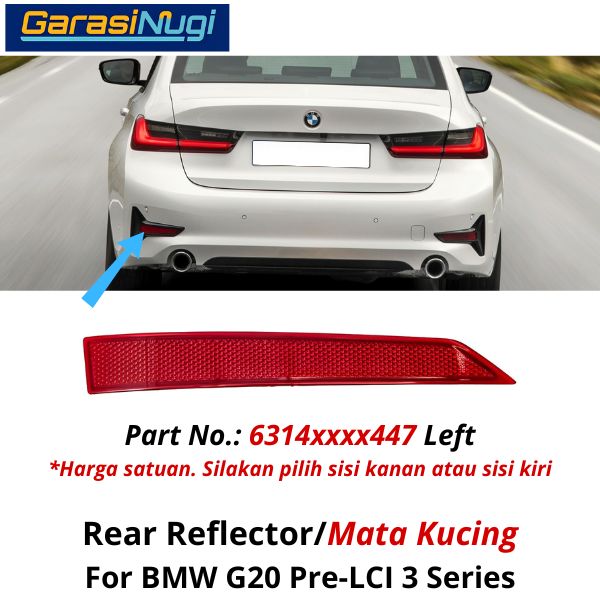 Reflector For BMW G20 Pre-LCI Mata Kucing Trim Rear Belakang 320