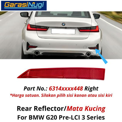 Reflector For BMW G20 Pre-LCI Mata Kucing Trim Rear Belakang 320