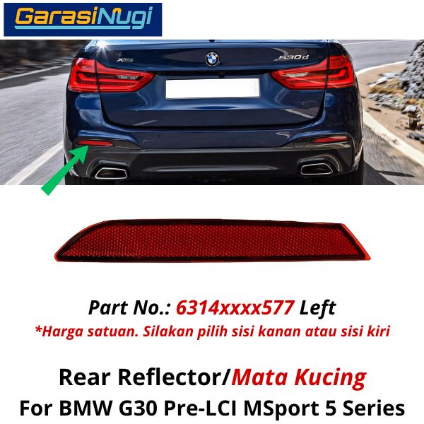 Reflector For BMW G30 MSport Mata Kucing Trim Rear Belakang 523