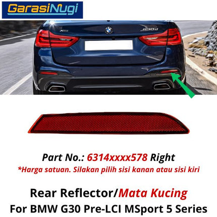 Reflector For BMW G30 MSport Mata Kucing Trim Rear Belakang 523