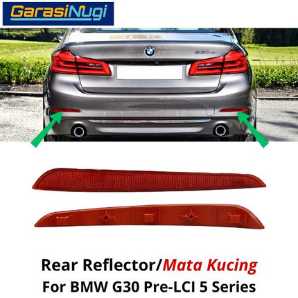Reflector For BMW G30 Pre-LCI Mata Kucing Trim Rear Belakang 523