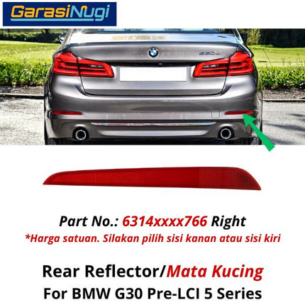 Reflector For BMW G30 Pre-LCI Mata Kucing Trim Rear Belakang 523