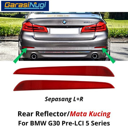 Reflector For BMW G30 Pre-LCI Mata Kucing Trim Rear Belakang 523