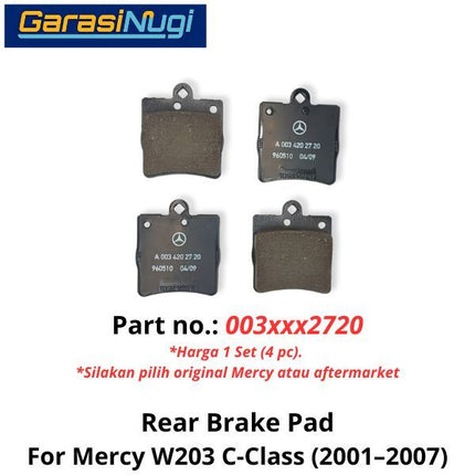 Rear Brake Pads Mercy W203 Kampas Rem 0034202720 Belakang Mercedes C200