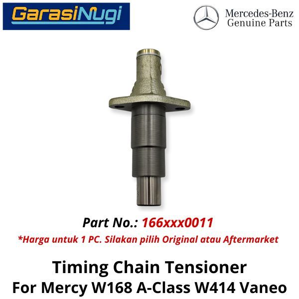 Timing Chain Mercy W168 W414 Tensioner Pengencang Rantai A160 Vaneo