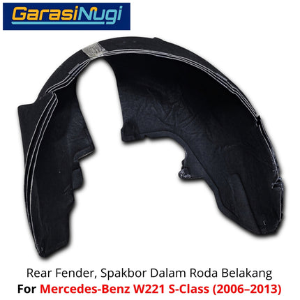 Rear Fender Mercedes W221 Penutup Spakbor Bagian Dalam Roda Belakang Wheel Arch Mercy S300 S350
