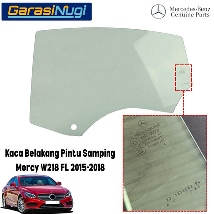 Kaca Jendela Pintu Samping Mercedes W218 Belakang Rear Side Window Pane Glass Door Mercy CLS