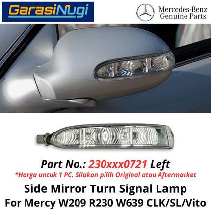 Side Mirror Mercy W209 R230 W639 Turn Signal Lamp Assy Lampu Sein Spion Depan Samping Mercedes CLK SL Vito