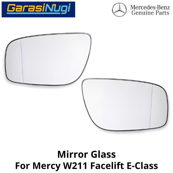 Mirror Glass Mercy W211 Facelift Cermin Kaca Spion Depan 2118101021 E280