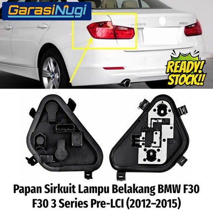 Papan Sirkuit Lampu Belakang BMW F30 Pre-LCI Kanan Kiri Luar Outer Circuit Board Stop Lamp 316 320