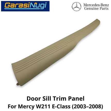 Interior Door Sill Mercy W211 Trim Panel Penutup Pijakan Pintu Belakang Mercedes E200 (2003-2008)