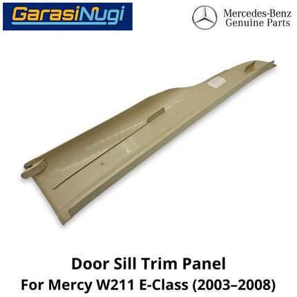 Interior Door Sill Mercy W211 Trim Panel Penutup Pijakan Pintu Belakang Mercedes E200 (2003-2008)