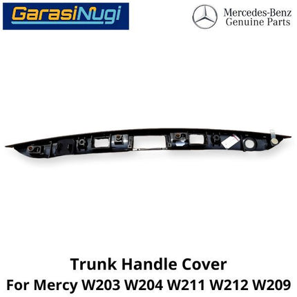 Trunk Handle Mercy W203 W204 W211 W212 W209 Cover Penutup Bagasi Belakang C240 CLK
