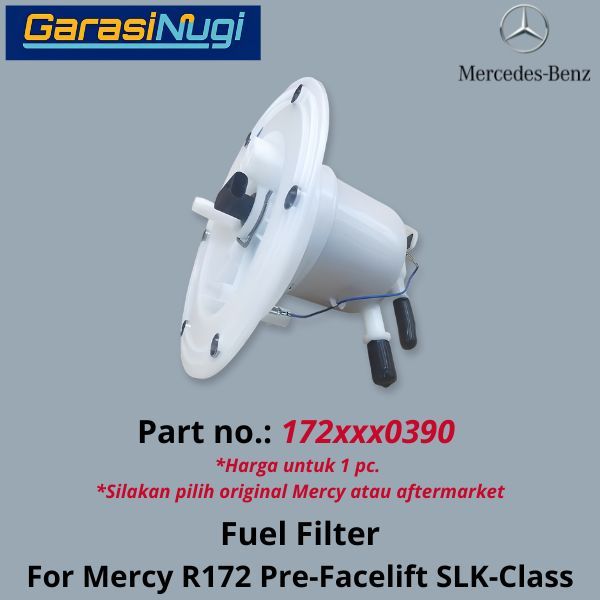 Fuel Filter Mercy R172 Pre-Facelift Saringan Bahan Bakar Tangki Mercedes SLK