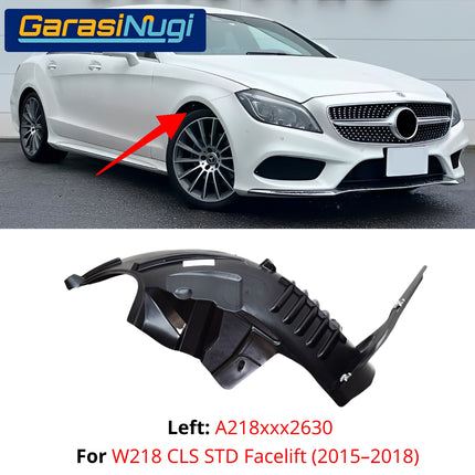 Mercedes W218 Cover Front Fender Liner Penutup Lengkungan Roda Depan CLS