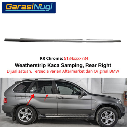 Weatherstrip BMW E53 Karet Lis Pelipit Pintu Kaca Samping Belakang Original Black Matte Channel Cover X5