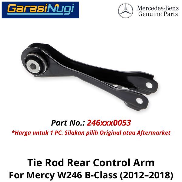 Tie Rod Mercy W246 Rear Control Arm Peredam Getaran Roda Belakang Wheel B180