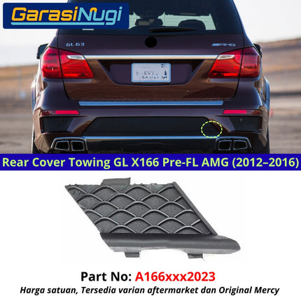 Cover Towing Mercedes X166 Rear Tow Penutup Lubang Derek Bemper Belakang GL 2012 - 2019