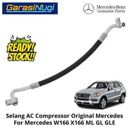 Selang AC Compressor Mercedes W166 X166 Pipa Pendingin Freon Refrigerant Line Original ML GL GLS