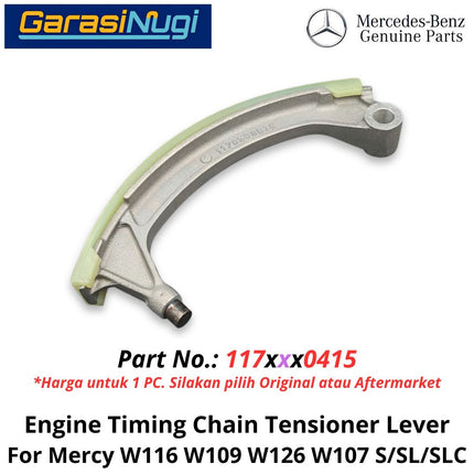 Engine Timing Chain Mercy W116 W109 W126 W107 Tensioner Lever Tuas Penjepit Rantai Mesin Mercedes SL SLC