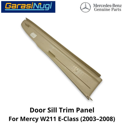 Interior Door Sill Mercy W211 Trim Panel Penutup Pijakan Pintu Belakang Mercedes E200 (2003-2008)