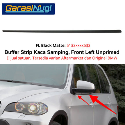 Buffer Stripe BMW E70 Lis Pintu Depan Luar Weatherstrip Original Part Black Matte X5