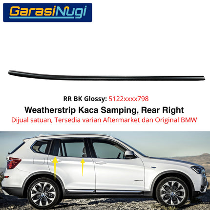 Weatherstrip BMW F25 Karet Lis Pelipit Pintu Kaca Samping Belakang Original Chrome Glossy Channel Cover X3