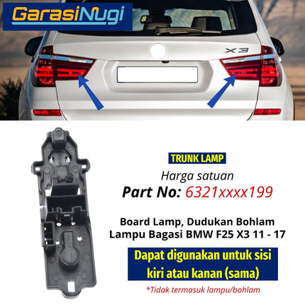 Papan Sirkuit Lampu Belakang BMW F25 Circuit Board Stop Lamp Trunk Lamp X3 2011 - 2017