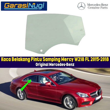 Kaca Jendela Pintu Samping Mercedes W218 Belakang Rear Side Window Pane Glass Door Mercy CLS