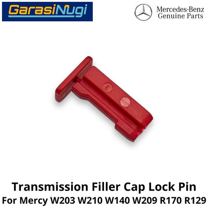 Automatic Transmission Mercy W203 W210 W209 R170 Filler Cap Lock Pin Pengunci Tutup Pengisi Transmisi Mercy C200 E230 SLK