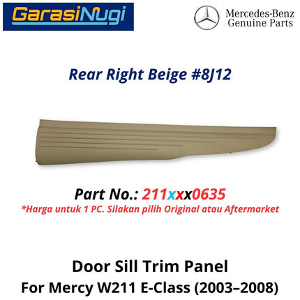 Interior Door Sill Mercy W211 Trim Panel Penutup Pijakan Pintu Belakang Mercedes E200 (2003-2008)