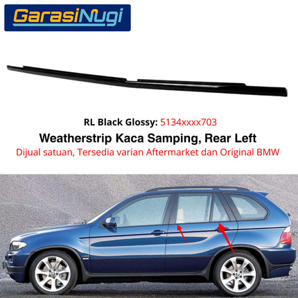 Weatherstrip BMW E53 Karet Lis Pelipit Pintu Kaca Samping Belakang Original Black Matte Channel Cover X5