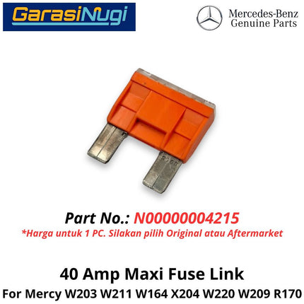 40A Fuse Link Mercy W203 W211 W220 W164 R170 Penghubung Sekring 40 Ampere 00000004215 Mercedes C200 E200 SLK