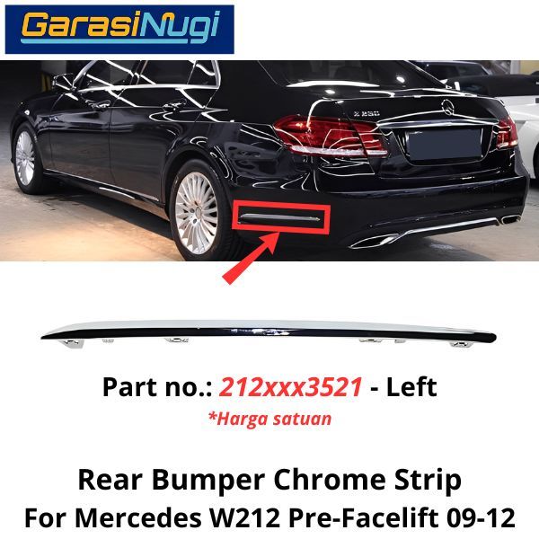 Rear Bumper Strip Mercy W212 Pre-FL List Chrome Samping Belakang Mercedes C200