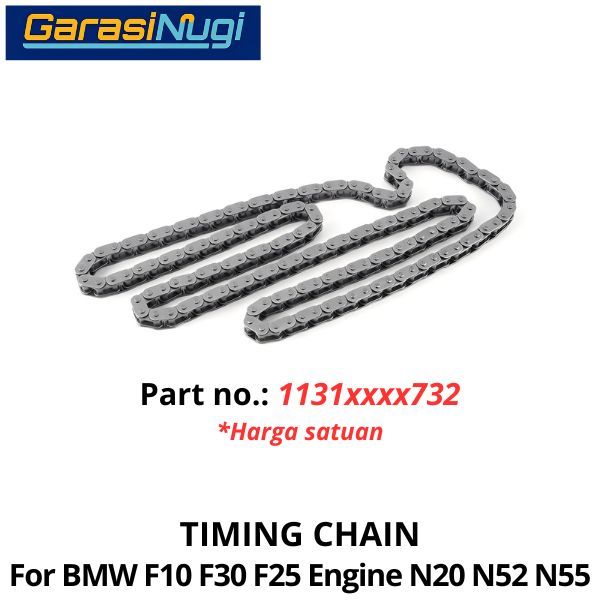 Timing Chain Set Rantai BMW F10 F30 F25 Mesin N20 N52 N55 11318648732 523 320