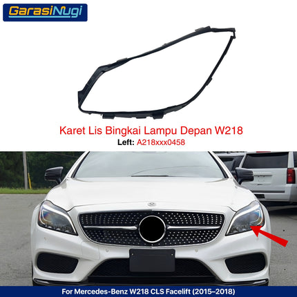 Mercedes W218 Karet Lis Bingkai Lampu Depan Seal Frame Front Headlamp CLS