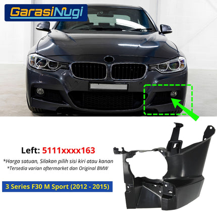 Bracket Dudukan Fog Lamp BMW F30 Pre-LCI M Sport M Tech Cover Frame Lampu Kabut 320 335
