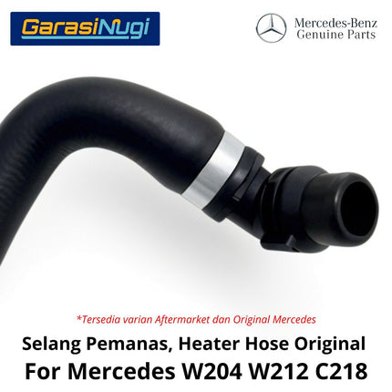 Selang Pemanas Mercedes W204 W212 W218 Heater Hose Radiator Original 2048307096 C180 E200 CLS250