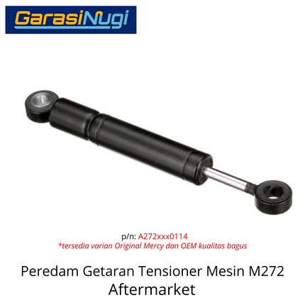 Shock Tensioner Mercedes W203 W204 W211 W212 Peredam Getaran Fanbelt Mesin M272 Original C230 E300