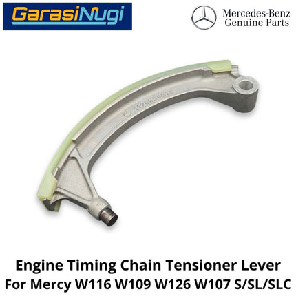Engine Timing Chain Mercy W116 W109 W126 W107 Tensioner Lever Tuas Penjepit Rantai Mesin Mercedes SL SLC