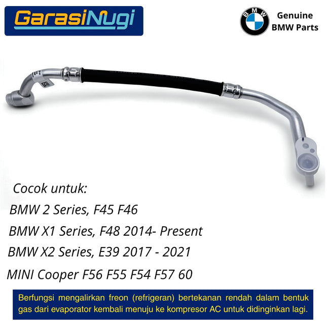Selang AC Low Pressure BMW F48 F45 F46 MINI Pipa Jalur Balik Radiator Tekanan Rendah Suction Pipe X1 X2