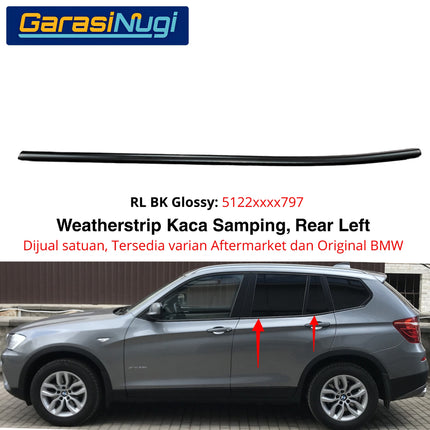 Weatherstrip BMW F25 Karet Lis Pelipit Pintu Kaca Samping Belakang Original Chrome Glossy Channel Cover X3