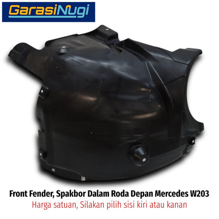 Front Fender Mercy W203 Spakbor Dalam Roda Depan Cover Wheelarch Penutup Lumpur C200