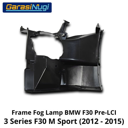 Bracket Dudukan Fog Lamp BMW F30 Pre-LCI M Sport M Tech Cover Frame Lampu Kabut 320 335