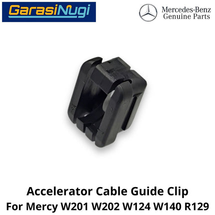 Accelerator Throttle Mercy W201 W124 W140 R129 Cable Guide Clip Klip Kabel Akselerator Mercedes C190 230E SL