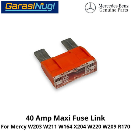 40A Fuse Link Mercy W203 W211 W220 W164 R170 Penghubung Sekring 40 Ampere 00000004215 Mercedes C200 E200 SLK