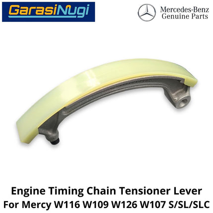 Engine Timing Chain Mercy W116 W109 W126 W107 Tensioner Lever Tuas Penjepit Rantai Mesin Mercedes SL SLC