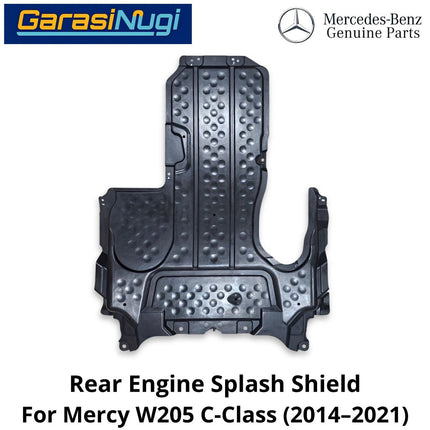 Rear Engine Mercy W205 Shield Under Cover Floor Deck Pelindung Kolong Belakang Mercedes C200 C300 (2014–2021)