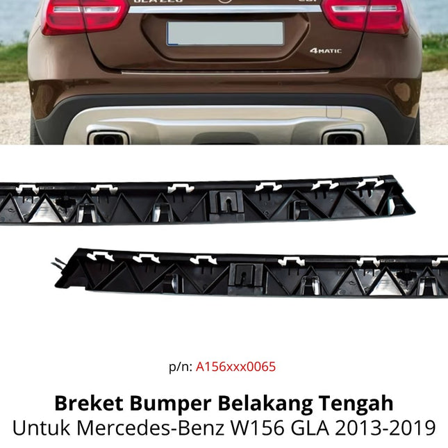 Mercedes W156 Breket Bemper Belakang Tengah Original Rear Bumper Bracket Middle Frame GLA 2013-2019