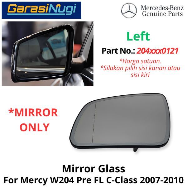 Mirror Glass Mercy W204 Pre-Facelift Cermin Kaca Spion Depan 2048100121 C200